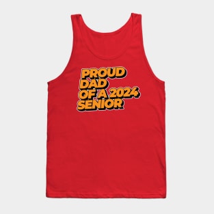 Proud Dad of a 2024 Senior Tank Top